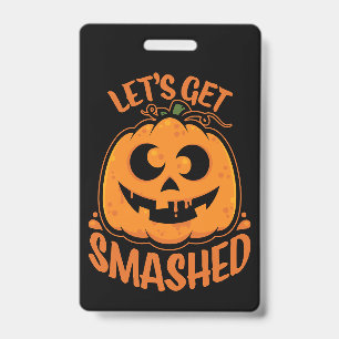 レッツ ゲット スマッシュド ティプシー ハロウィン ジャック・オー・ランタン バッジ