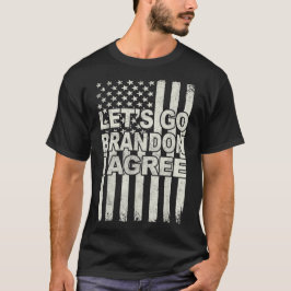 レッツ・ゴー・ブランドン私はトランプ・バイデン氏おもしろいに同意 Tシャツ
