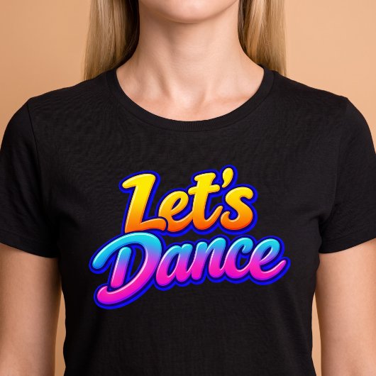 レッツ・ダンス Tシャツ