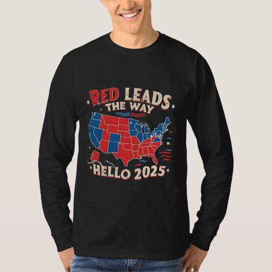 レッドが道をリード2025年就任式トランプ Tシャツ (正面)