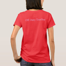 レッドオフデューティ先生基本女子Tシャツ Tシャツ