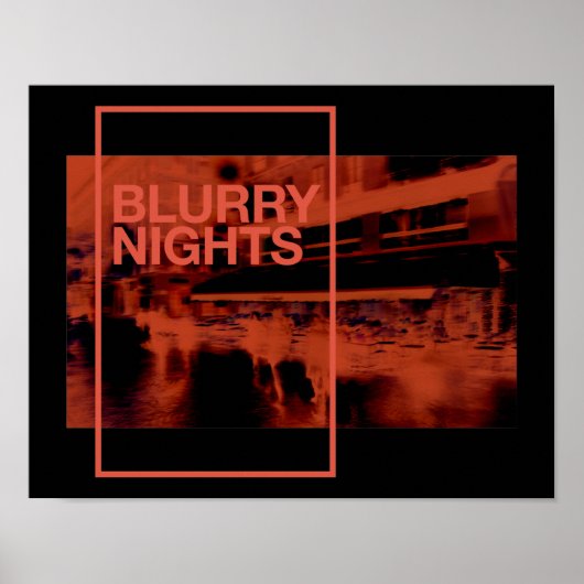レッドカラーのデジタルアート： Blurry Nights ポスター (正面)