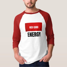 レッドカード エナジー フットボールTシャツ Tシャツ