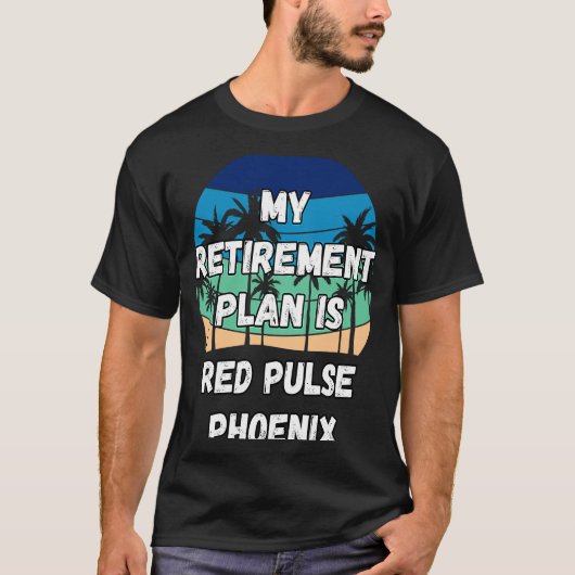 レッドパルスフェニックス暗号私の退職計画は赤 Tシャツ (正面)