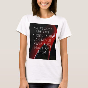レッドヒールのノートブックは靴のようなものだ Tシャツ