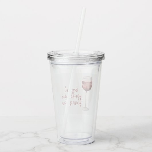 レッドヘイ女の子あなたがワインのグラスに値する引用文 アクリルタンブラー (裏面)