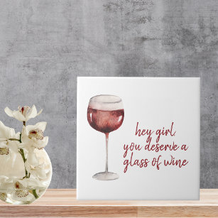 レッドヘイ女の子あなたがワインのグラスに値する引用文 タイル
