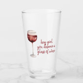レッドヘイ女の子あなたがワインのグラスに値する引用文 タンブラーグラス (正面)