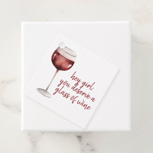 レッドヘイ女の子あなたがワインのグラスに値する引用文 フェイバータグ (インサイチュ)