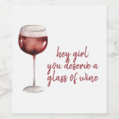 レッドヘイ女の子あなたがワインのグラスに値する引用文 ワインラベル (シングルラベル)