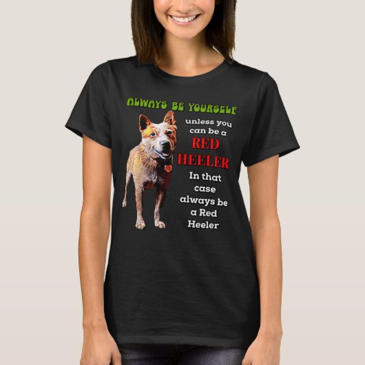レッドヘラー犬のオーナーキャトルドッグ私はレッドヘール大好き Tシャツ (正面)