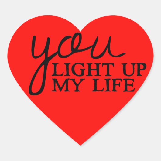 レッドラブハートあなたをライトアップ私の人生の愛引用文 ハートシール (正面)