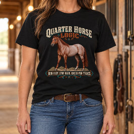 レッドローンのクォーターホース ロジック ウエスタンユーモア Tシャツ