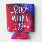 レッド・ホワイト・アンド・アイ・ドゥ | 独立記念日バチェロレッテパーティー 缶クーラー (裏面)