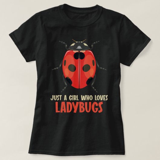 レディバグズ・レディバグを愛する女の子 Tシャツ (デザイン正面)