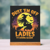 レディースの塵It's Riding Season Halloween アクリルサイン (ニュートラル)