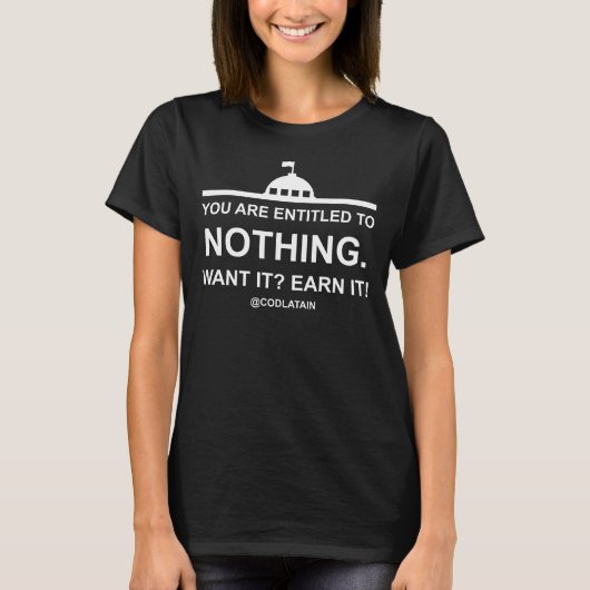 レディース-何もに資格を与えられます! Tシャツ (正面)
