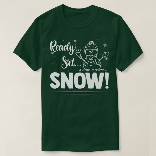 レディーセットスノーおもしろい雪だるまメーカーホリデーウィンター Tシャツ (デザイン正面)