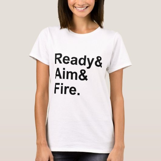 レディ エイム ファイア | 射撃指示 Tシャツ (正面)