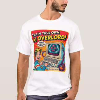 レトロおもしろいAI Tee Train Your Own AI Overlord Tシャツ