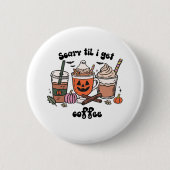 レトロかわいい怖い'私がコーヒーハロウィーンを取得するまで 缶バッジ (正面)