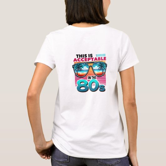 レトロこれは80年代で許容できる Tシャツ (裏面)