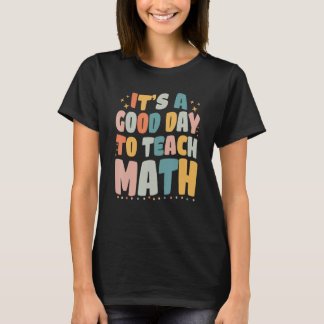 レトロでグルーヴィーな数学教師のデザイン 数学を教えるのに良い日 Tシャツ