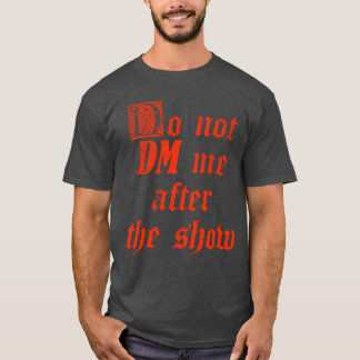 レトロなショーが終わった後DMしないで Tシャツ
