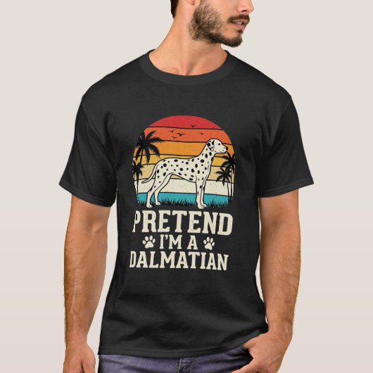 レトロなダルメシアンのフリをしよう Tシャツ (正面)