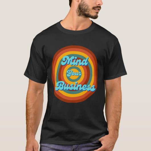レトロなデザインの「マインド・ユア・ビジネス」 Tシャツ (正面)