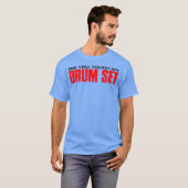 レトロなドラムセットに触った？ Tシャツ (正面フル)