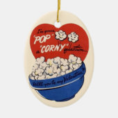 レトロなバレンタインデー、ポップコーン ポップ ア コーニー クエッション セラミックオーナメント (正面)