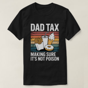 レトロなパパの税金 Funny Fast Food Poison Tester ギフト おもしろ Tシャツ