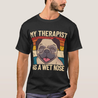 レトロなペットの犬のセラピー 私のセラピストは濡れた鼻をしています Tシャツ