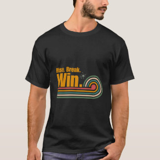 レトロなモチベーションの引用 – Rise Break Win ヴィンテージ Tシャツ