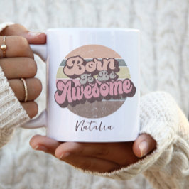 レトロなヴィンテージスタイルの誕生日カスタムデザイン - 生まれながらにして最高 コーヒーマグカップ