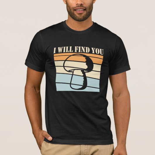 レトロな夕焼けシルエットのキノコ探し "I Will Find You" Tシャツ (正面)