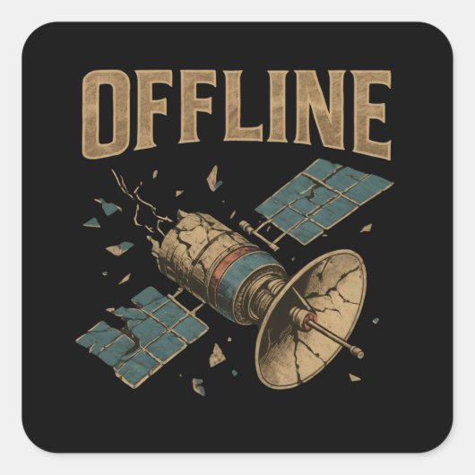 レトロな故障衛星 "OFFLINE" スペースアート スクエアシール (正面)