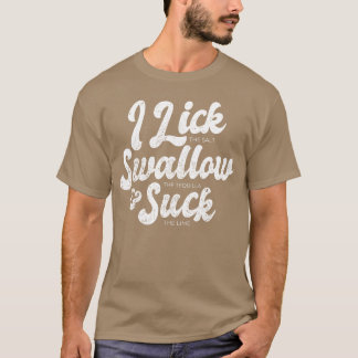 レトロな私はSwallowheequilaをなめてライムを吸う Tシャツ