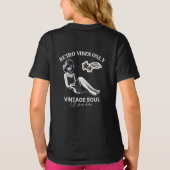 レトロな雰囲気だけ: ヴィンテージソウルの美学 Tシャツ (裏面)