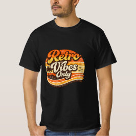 レトロな雰囲気: レトロ ヴァイブス デザイン - レトロ ヴァイブスのみ Tシャツ