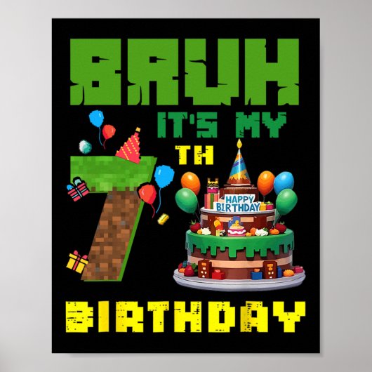 レトロなBruh 7歳の誕生日 ピクセルケーキ ゲーマー 7歳 ポスター (正面)