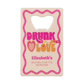 レトロなDrunk in Love ブライズメイドパーティー クレジットカード栓抜き (裏面)