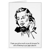 レトロのオフィス-と私はあなたの仕事を大いに憎みます、 (正面)