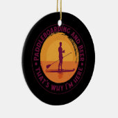 レトロのパドルボード私がここにいる理由ノベルティの男性 セラミックオーナメント (右)