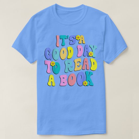 レトロの花を予約す読るいい日読だ Tシャツ (デザイン正面)