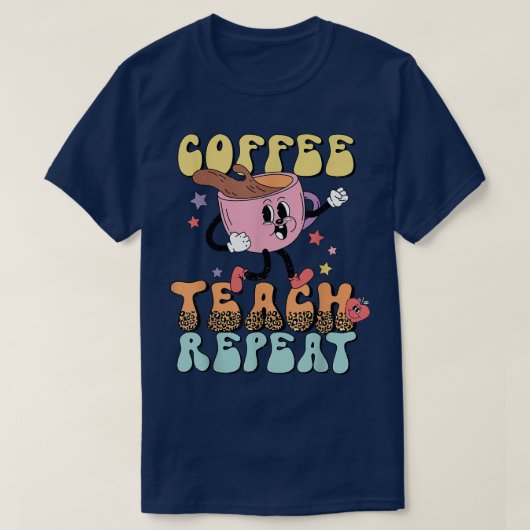 レトロのGroovyコーヒ教えーのリピーター Tシャツ (デザイン正面)