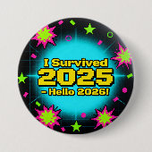 レトロアーケード風「2025年を生き抜いた - こんにちは2026年!」 缶バッジ (正面)