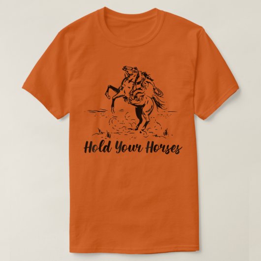 レトロカウボーイロデオパパホールドYour Horses Western Co Tシャツ (デザイン正面)