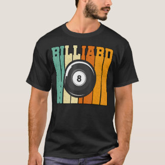 レトログラフィックプールビラードスヌーカービラードキュー8 B Tシャツ
